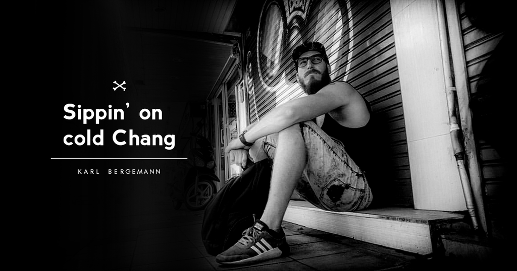 Sippin' on cold Chang with Karl Bergemann